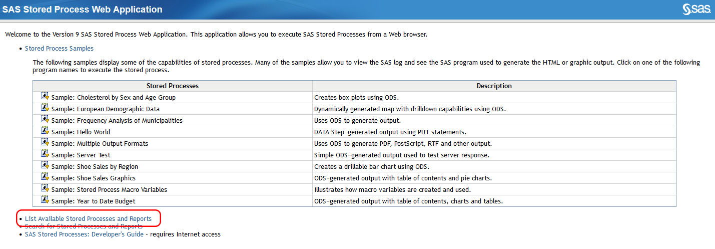 Screenshot of the SAS Web Application page and highlighting the link text "List Available Stored Process and Reports"